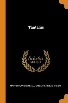 Tantalus 0342385909 Book Cover
