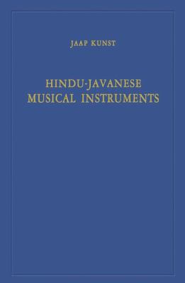 Hindu-Javanese Musical Instruments 9401184690 Book Cover