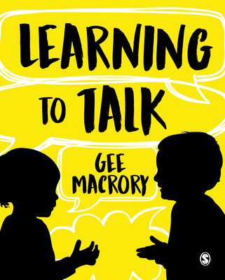 Learning to Talk: The many contexts of children... 1526484994 Book Cover