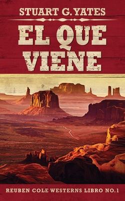 El Que Viene [Spanish] 4867501387 Book Cover