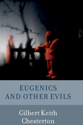 Eugenics and Other Evils 9187611244 Book Cover
