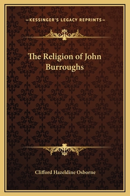 The Religion of John Burroughs 1169248470 Book Cover