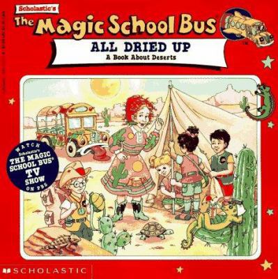 The Magic School Bus: All Dried Up: A Book abou... 0590508318 Book Cover
