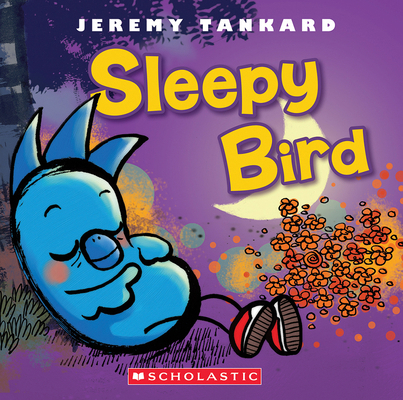 Sleepy Bird 1443146323 Book Cover