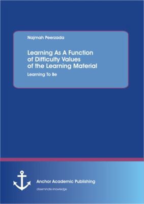Learning As A Function of Difficulty Values of ... 3954892723 Book Cover