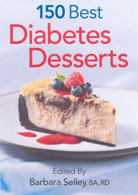 150 Best Diabetes Desserts 0778801934 Book Cover