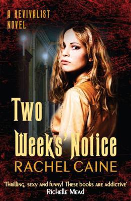 Two Weeks' Notice (Revivalist) 0749012323 Book Cover