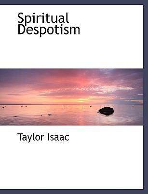 Spiritual Despotism 1140002503 Book Cover