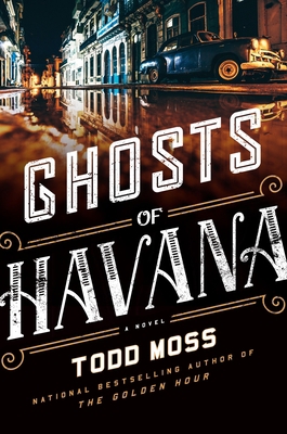 Ghosts of Havana 0399175938 Book Cover