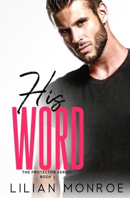 His Word: A CIA Military Romance 1688083790 Book Cover