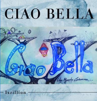 Ciao Bella : A Cosmic Death