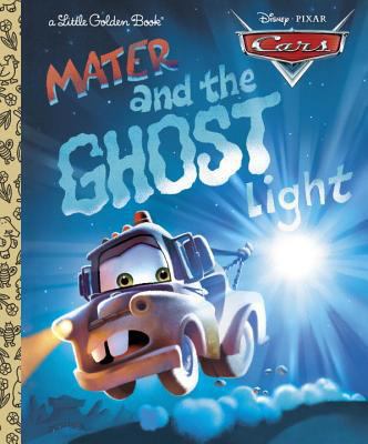 Cars: Mater and the Ghost Light 0736424164 Book Cover