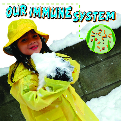 Our Immune System 1600446728 Book Cover