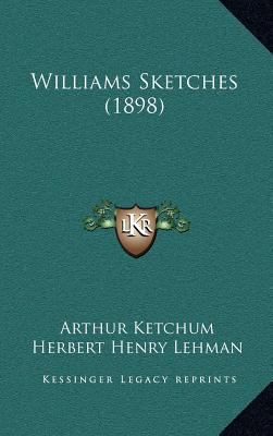 Williams Sketches (1898) 116436006X Book Cover