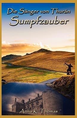 Sumpfzauber [German] 3947107161 Book Cover