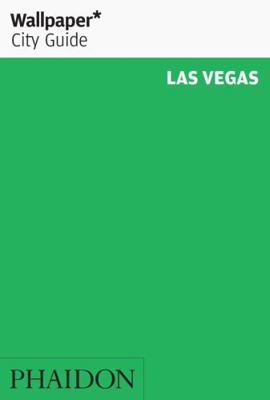 Wallpaper City Guide 2012 Las Vegas 0714863033 Book Cover