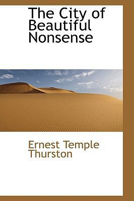 The City of Beautiful Nonsense 1115194704 Book Cover