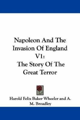 Napoleon And The Invasion Of England V1: The St... 1430442425 Book Cover