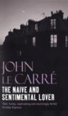 The Naive and Sentimental Lover 0340924276 Book Cover