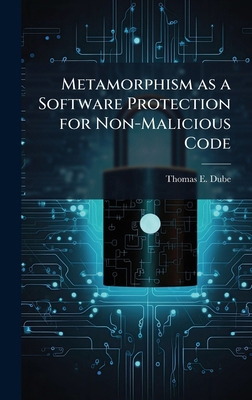 Metamorphism as a Software Protection for Non-M... 1025082540 Book Cover