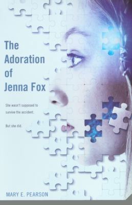 The Adoration of Jenna Fox 0606143564 Book Cover