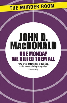 One Monday We Killed Them All 1471911683 Book Cover