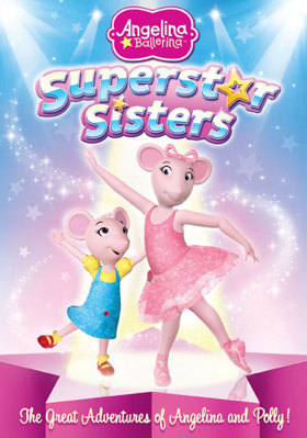 Angelina Ballerina: Superstar Sisters B008YYSF56 Book Cover