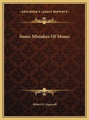 Some Mistakes Of Moses 1169752349 Book Cover