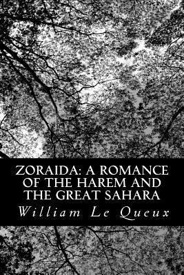 Zoraida: A Romance of the Harem and the Great S... 1481267957 Book Cover
