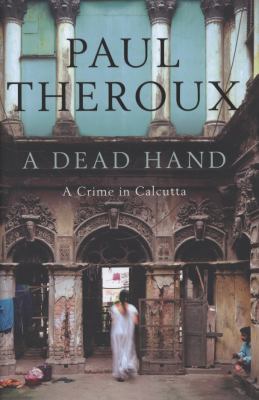 A Dead Hand: A Crime in Calcutta 0241144639 Book Cover