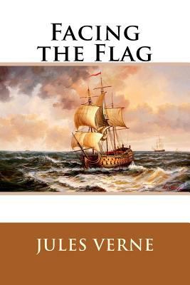 Facing the Flag 1977986854 Book Cover