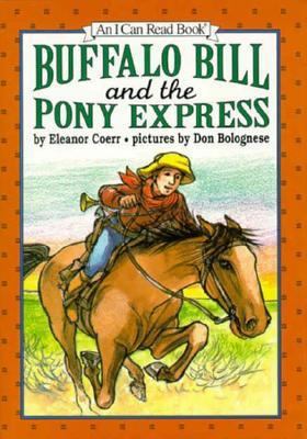 Buffalo Bill and the Pony Express 0060233737 Book Cover