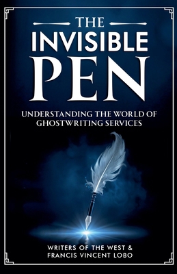 The Invisible Pen: Understanding the World of G... B0DHYPGD6M Book Cover