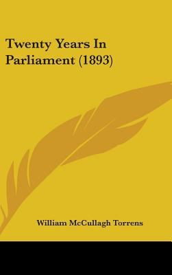 Twenty Years In Parliament (1893) 1437441602 Book Cover