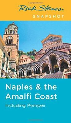 Rick Steves Snapshot Naples & the Amalfi Coast:... 1631211994 Book Cover