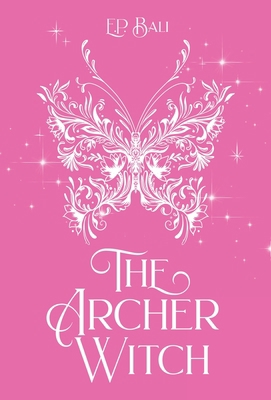 The Archer Witch (Pastel Edition) 0645690953 Book Cover