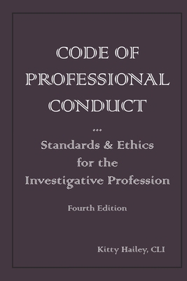 Code of Professional Conduct: Standards & Ethic... B0BR2DS3QP Book Cover