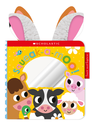 Squeak-A-Moo: Scholastic Early Learners (Touch ... 1338715917 Book Cover
