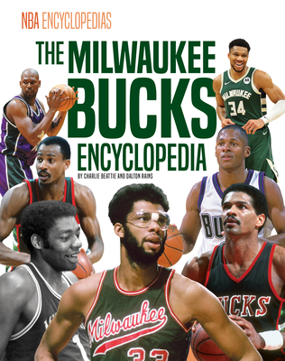 The Milwaukee Bucks Encyclopedia B0HFBYTTC3 Book Cover