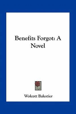 Benefits Forgot 1163721689 Book Cover