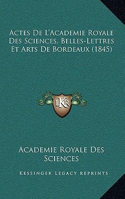 Actes De L'Academie Royale Des Sciences, Belles... [French] 1167989880 Book Cover