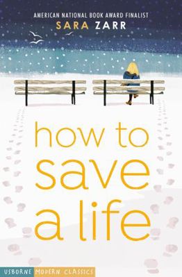 How to Save a Life 1474958672 Book Cover