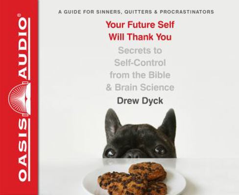 Your Future Self Will Thank You (Library Editio... 163108416X Book Cover