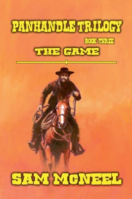 Panhandle Trilogy - The Game B0D64RBWCV Book Cover