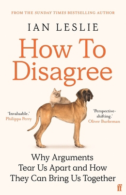 How to Disagree: Lessons on Productive Conflict... 0571374662 Book Cover