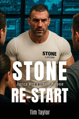 Stone - Re-Start: Justice with a Greater Purpose 1805881949 Book Cover