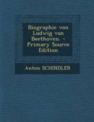 Biographie Von Ludwig Van Beethoven. - Primary ... [German] 1295061058 Book Cover