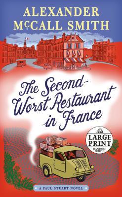 The Second-Worst Restaurant in France: A Paul S... [Large Print] 1984890433 Book Cover