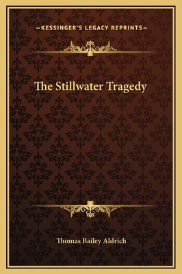 The Stillwater Tragedy 116928163X Book Cover