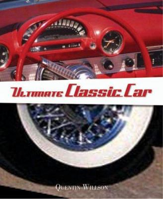 The Ultimate Classic Car Book 0756618851 Book Cover